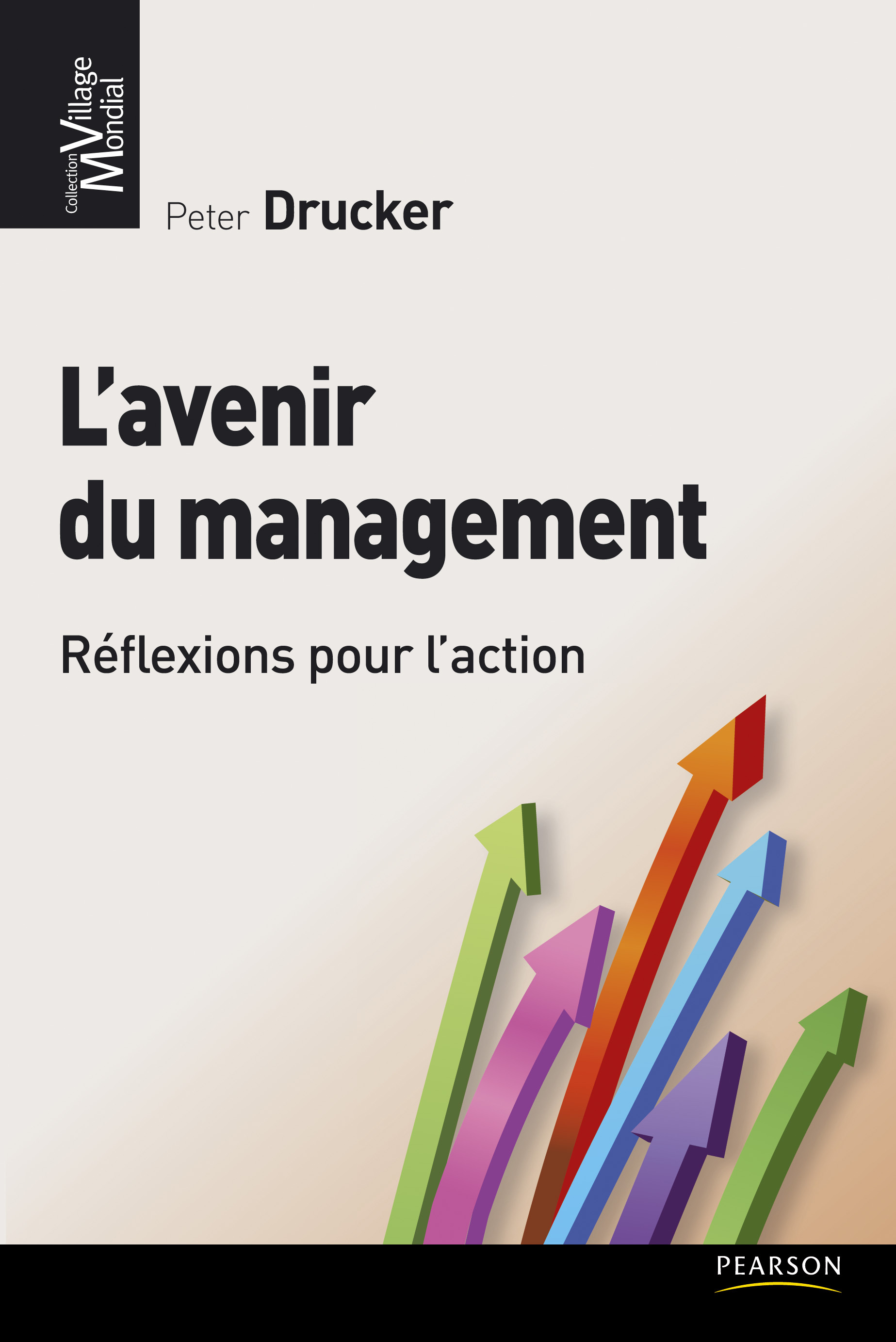 AVENIR DU MANAGEMENT (L') REFLEXIONS POUR L'ACTION