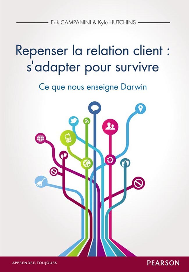 REPENSER LA RELATION CLIENT : S'ADAPTER POUR SURVIVRE, CE QUE NOUS ENSEIGNE DARWIN