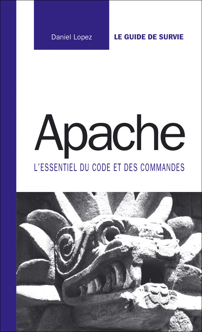 APACHE L'ESSENTIEL DU CODE ET DES COMMANDES