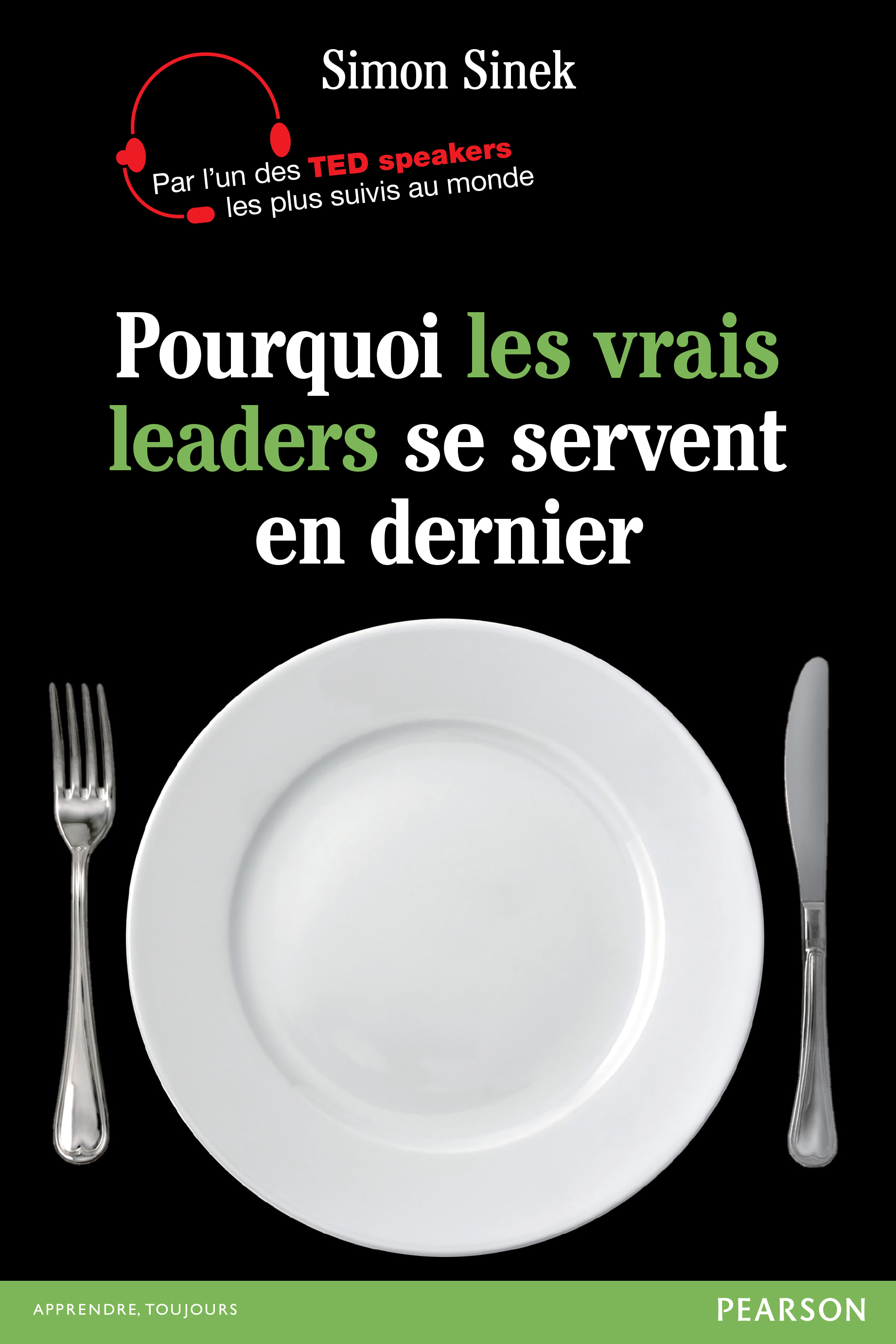POURQUOI LES VRAIS LEADERS SE SERVENT EN DERNIER ?
