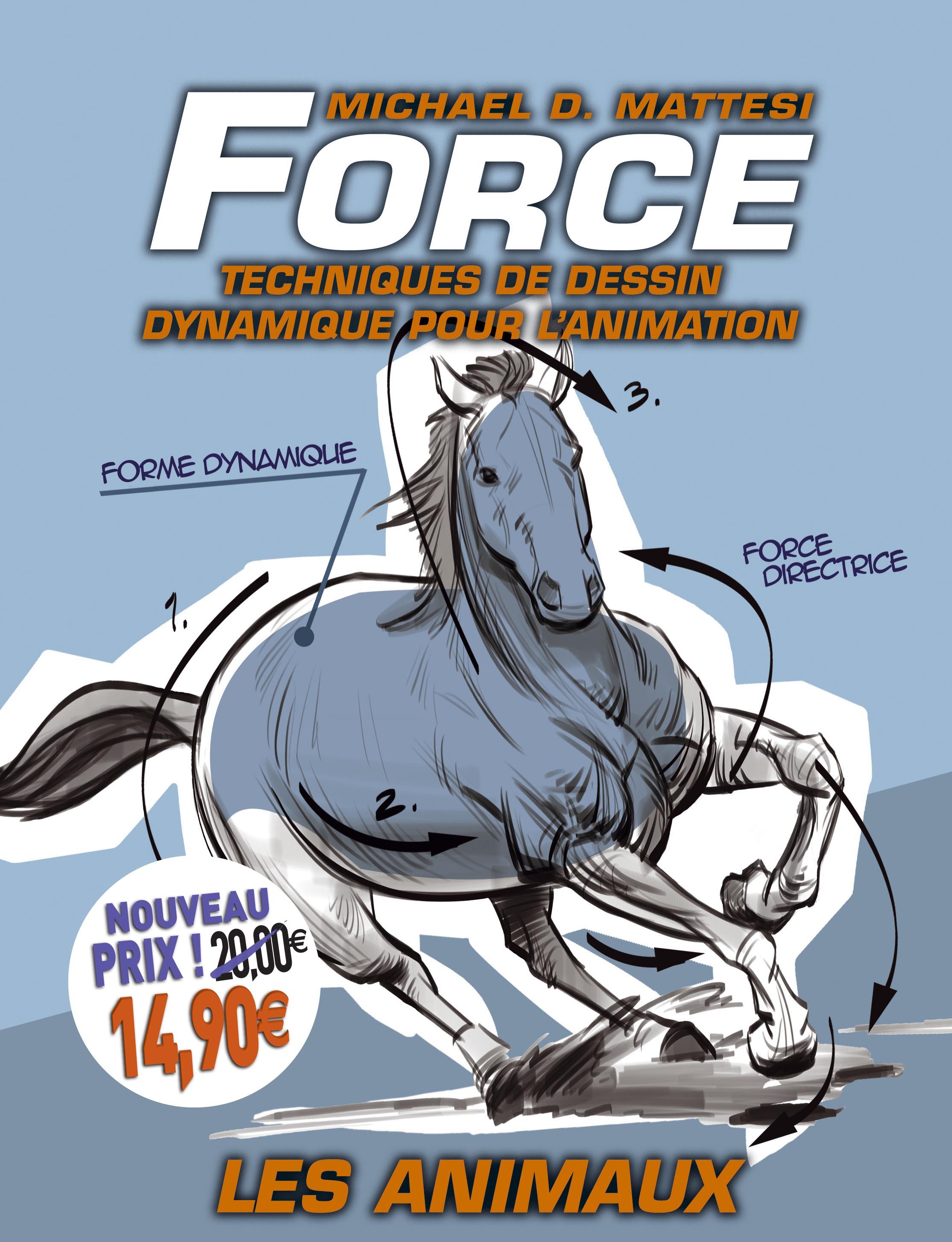 FORCE: TECHNIQUES DE DESSIN DYNAMIQUES NOUVEAU PRIX