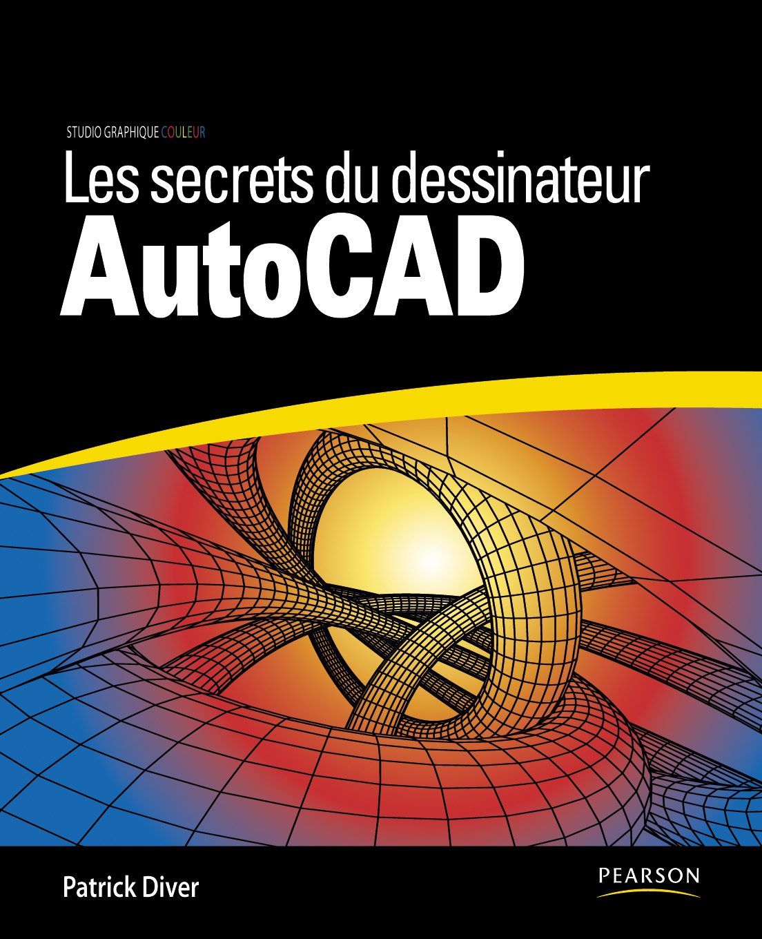 LES SECRETS DU DESSINATEUR AUTOCAD