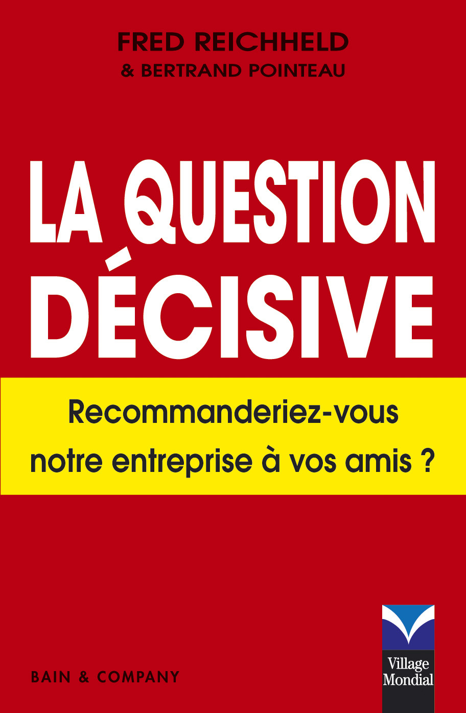 LA QUESTION DECISIVE