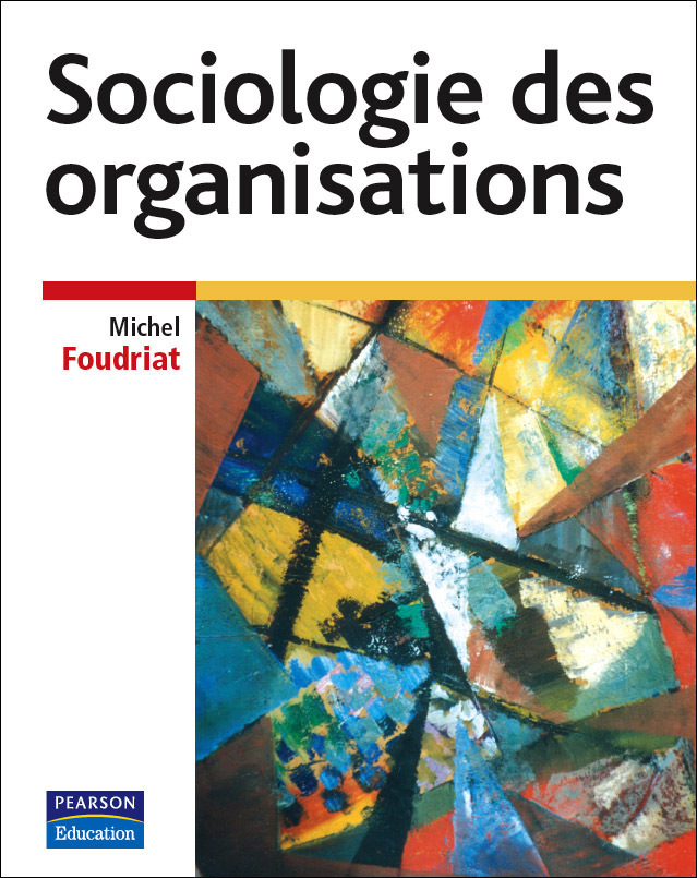 SOCIOLOGIE DES ORGANISATIONS