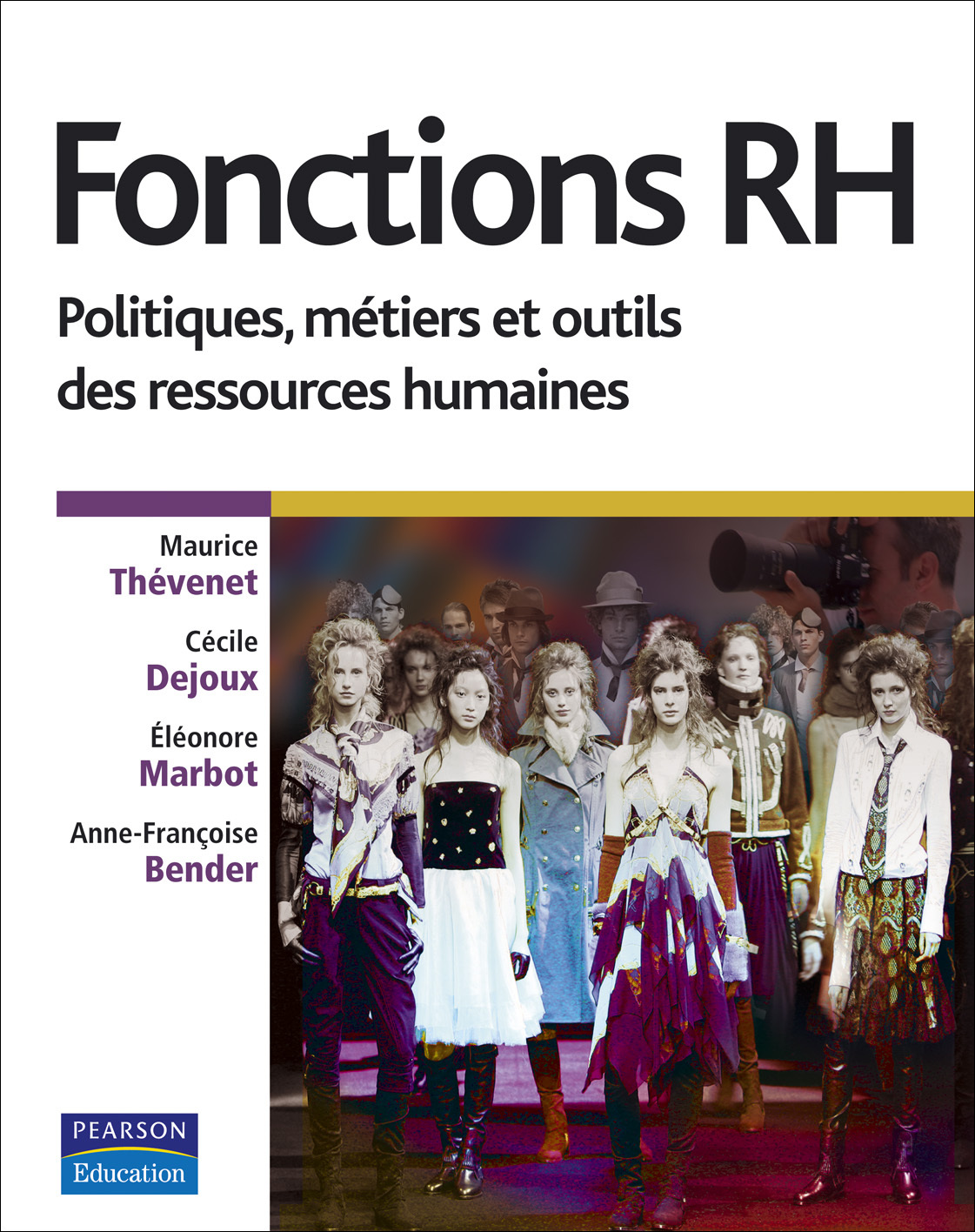 FONCTION RH POLITIQUES, METIERS ET OUTILS DES RESSOURCES HUMAINES