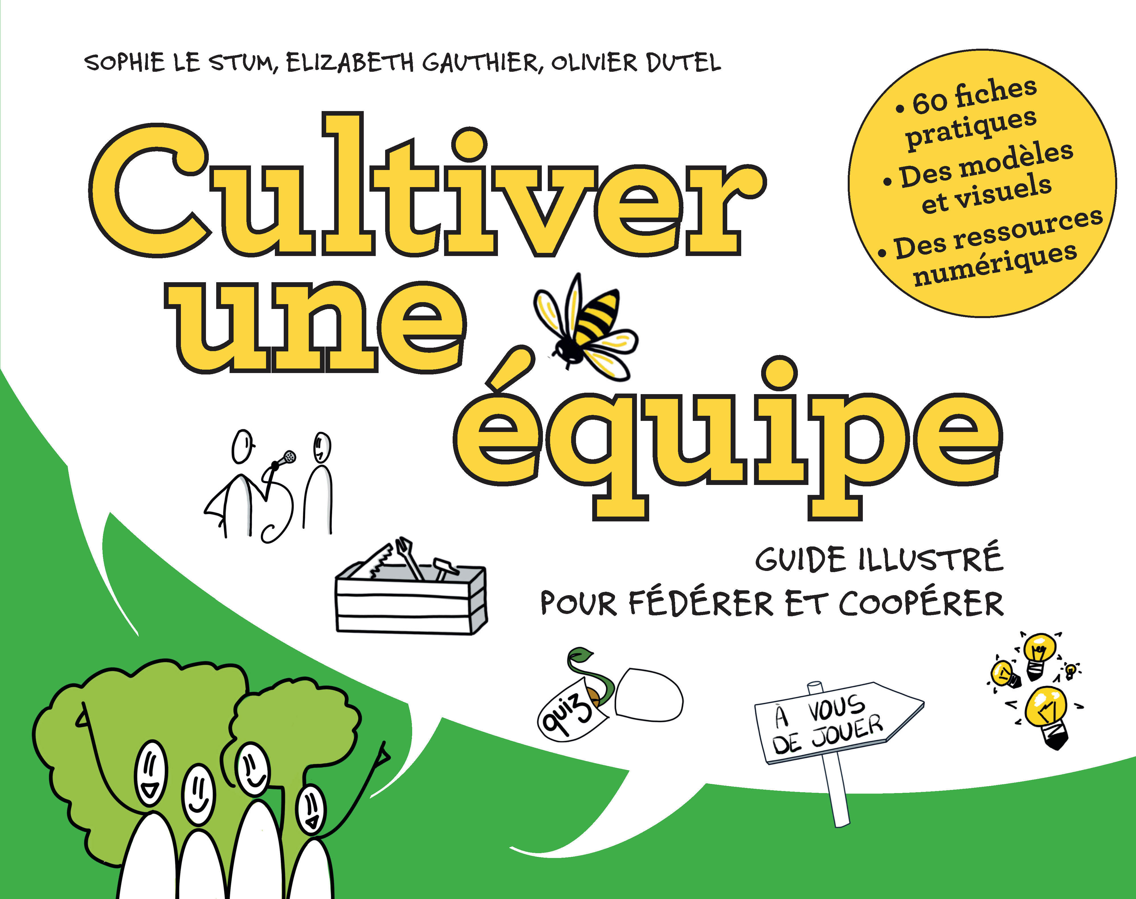 Cultiver une équipe