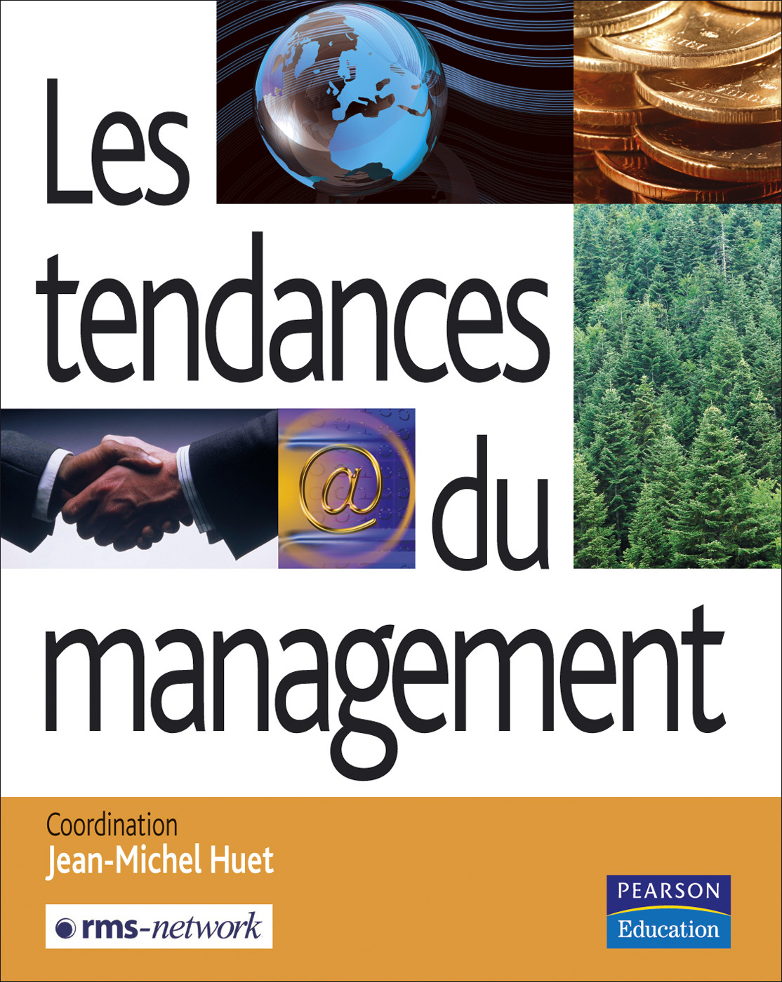 LES TENDANCES DU MANAGEMENT