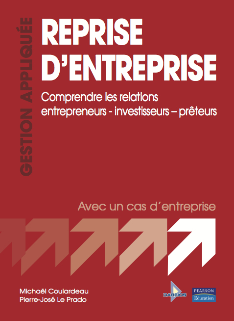 Reprise d'entreprise - Comprendre les relations entrepreneurs - investisseurs - prêteurs