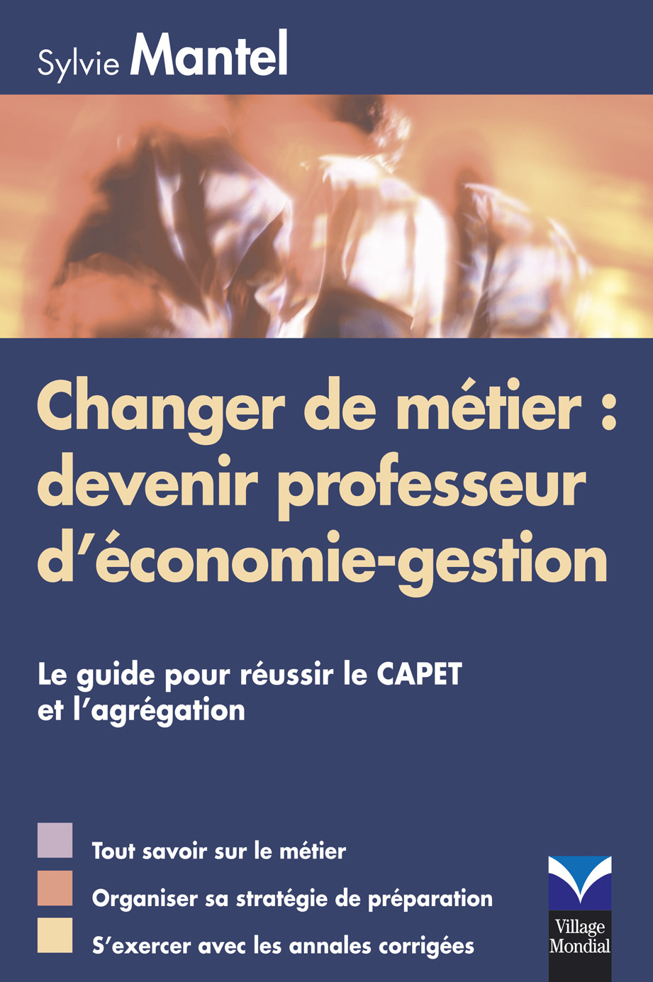 CHANGER DE METIER : DEVENIR PROFESSEUR D'ECONOMIE-GESTION