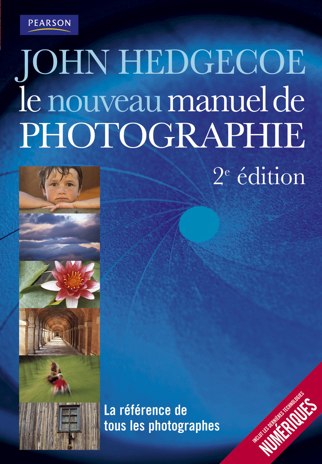 NOUVEAU MANUEL DE PHOTOGRAPHIE (LE) 2E ED