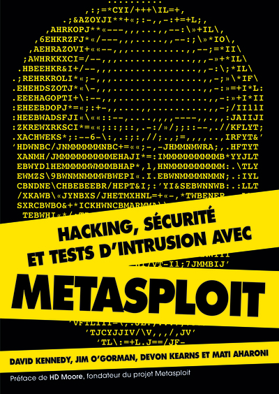 Hacking, sécurité et tests d'intrusion avec Metasploit