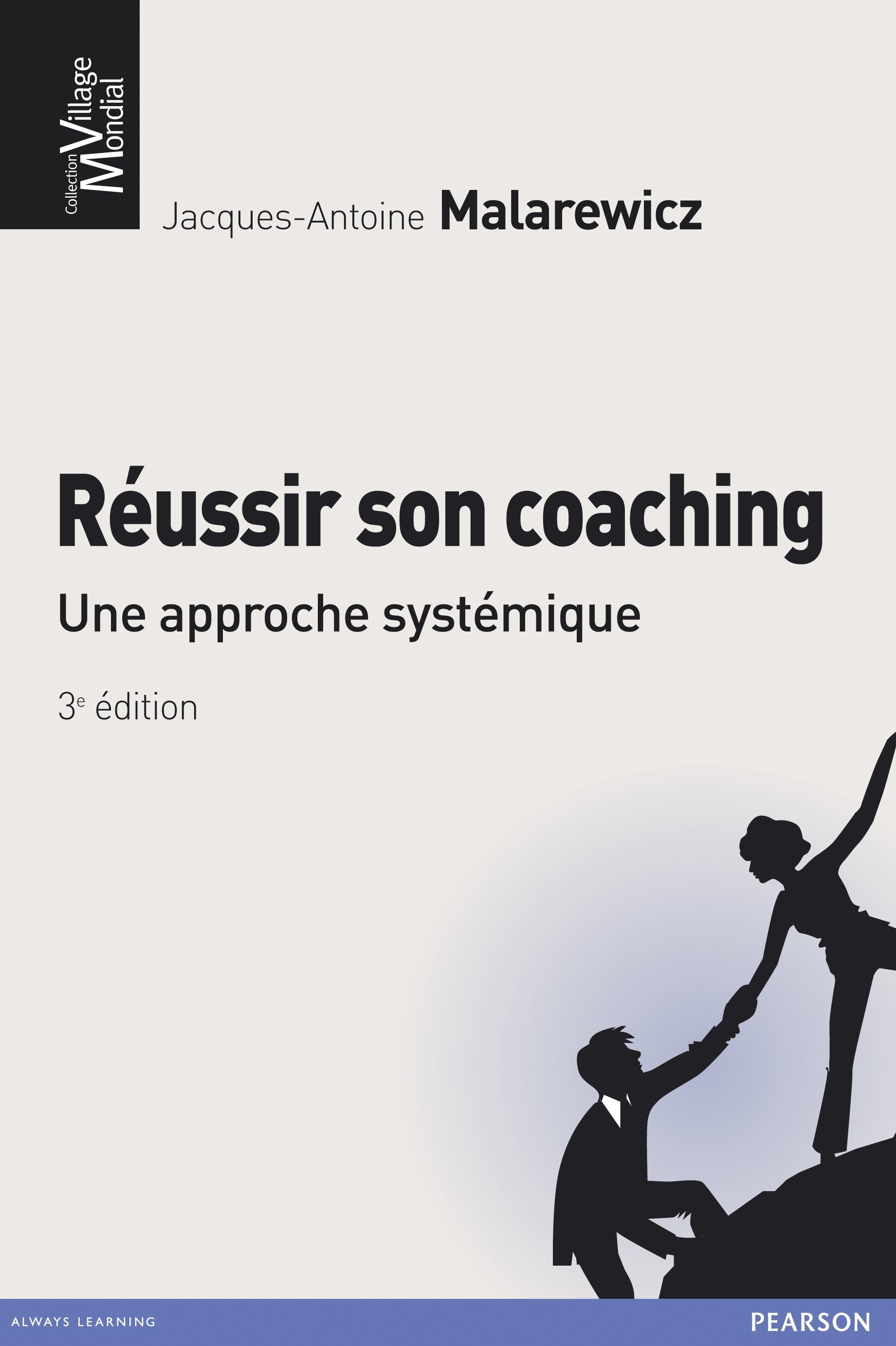 REUSSIR SON COACHING 3E ED