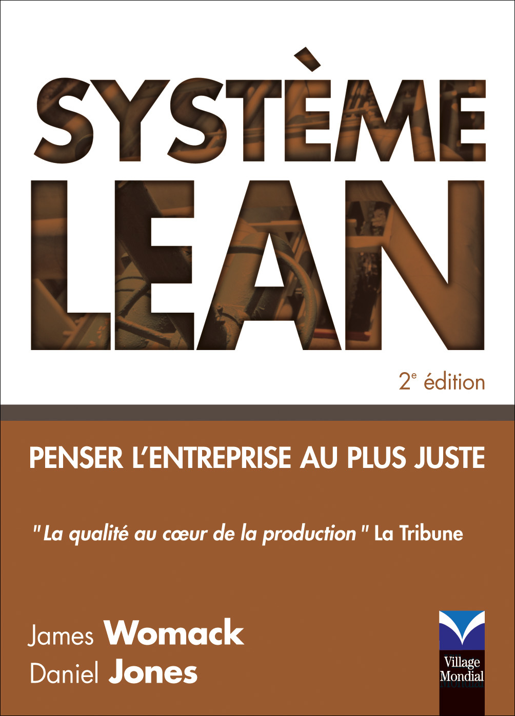 SYSTEME LEAN 2E EDITION PENSER L'ENTREPRISE AU PLUS JUSTE