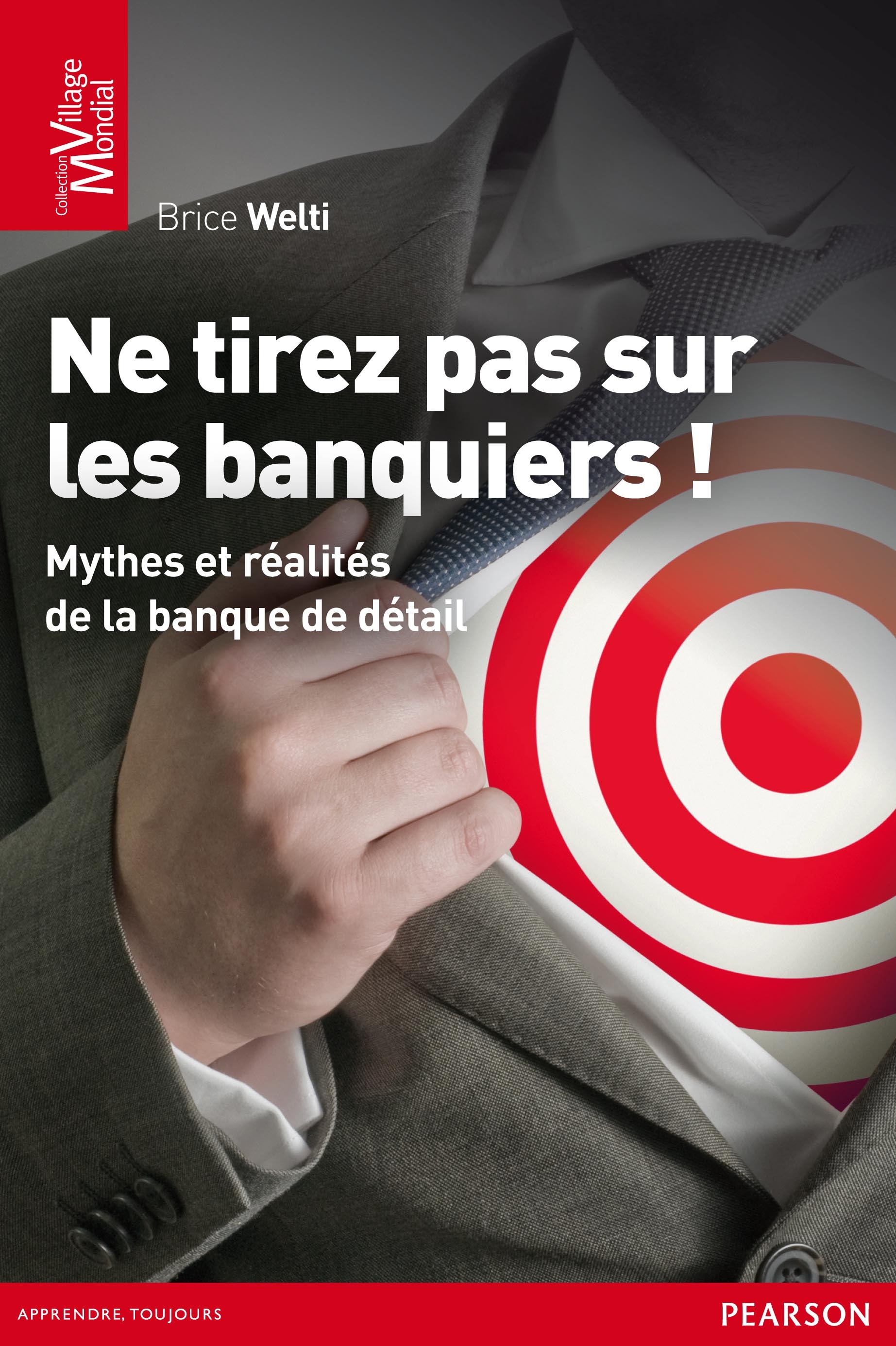 NE TIREZ PAS SUR LES BANQUIERS !