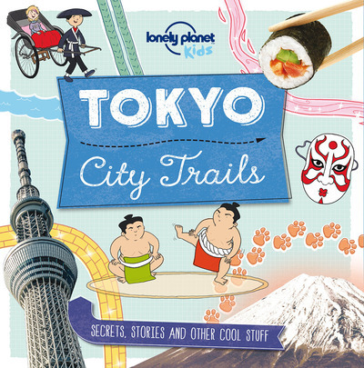 Tokyo 1ed - City Trails -anglais-