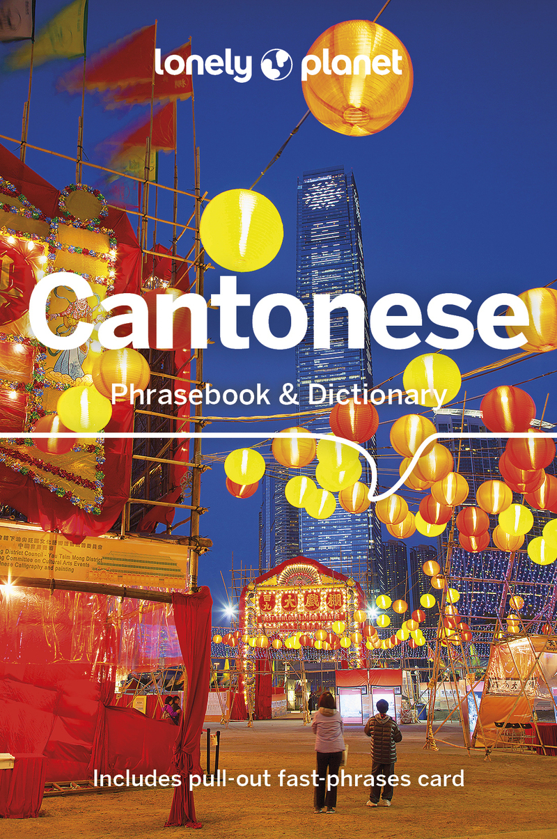 Cantonese Phrasebook & Dictionary 8ed -anglais-