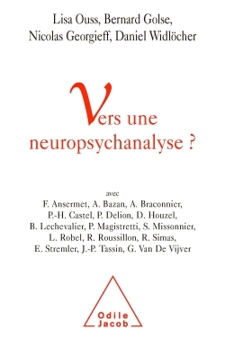 Vers une neuropsychanalyse ?