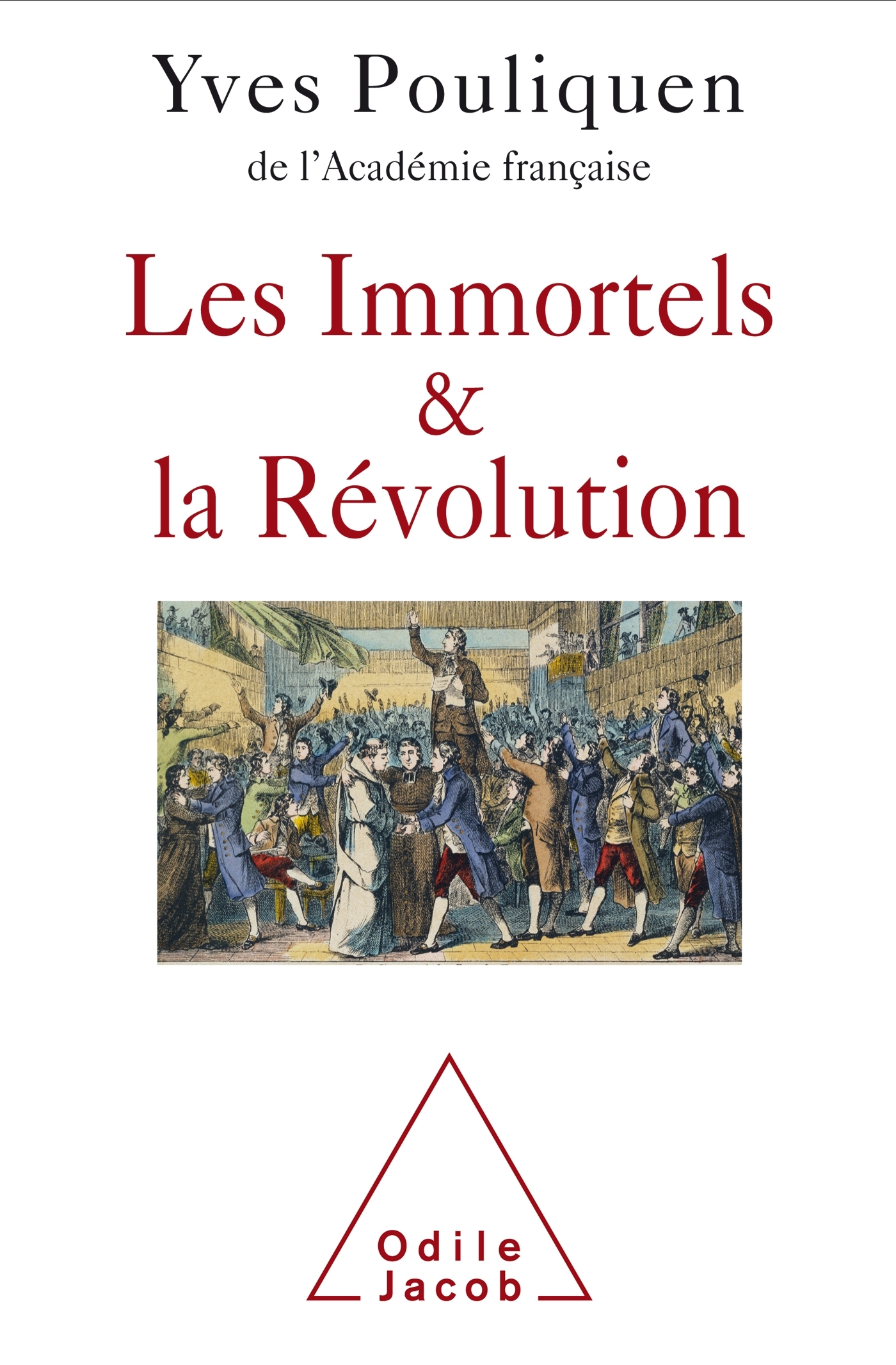 Les Immortels et la Révolution