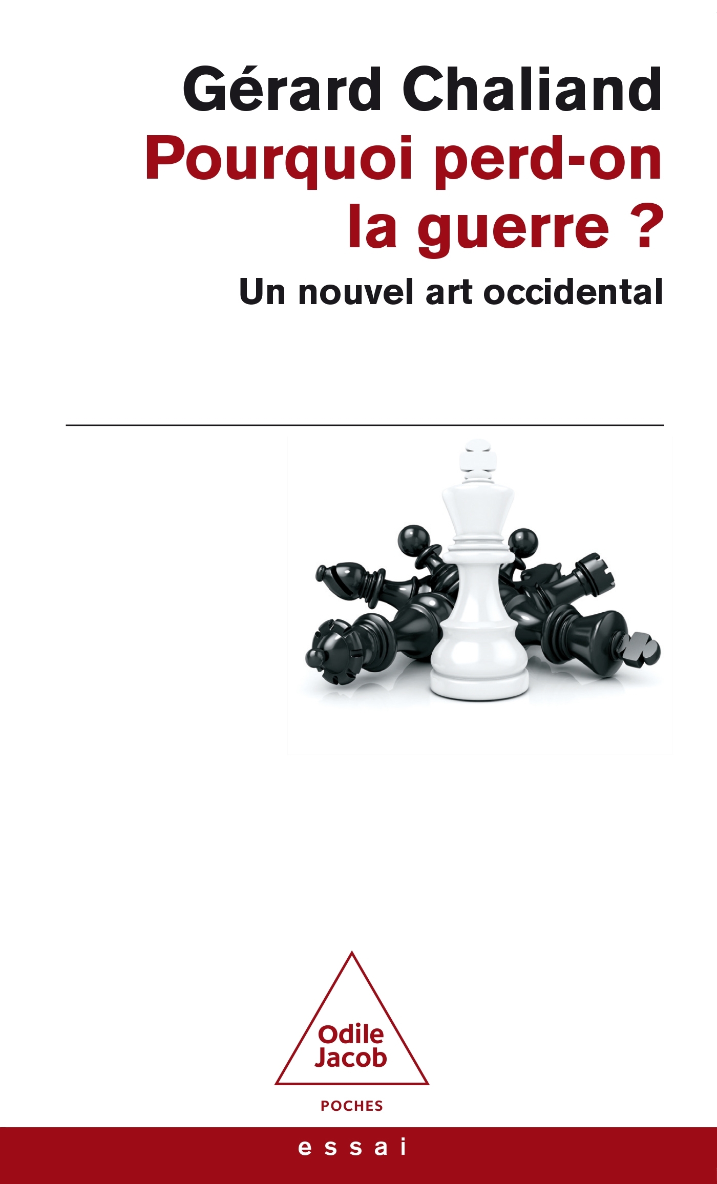 Pourquoi perd on la guerre ?