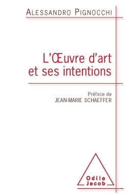 L'oeuvre d'art et ses intentions