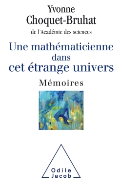 Une mathématicienne dans cet étrange Univers