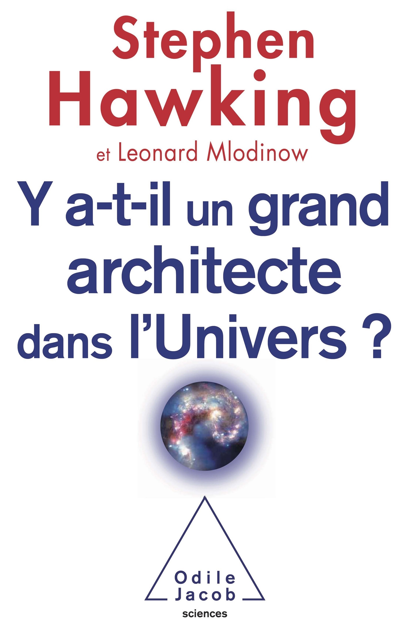Y a-t-il un grand architecte dans l'Univers ?