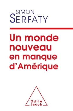 Un monde nouveau en manque d'Amérique