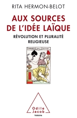 Aux sources de l'idée laïque