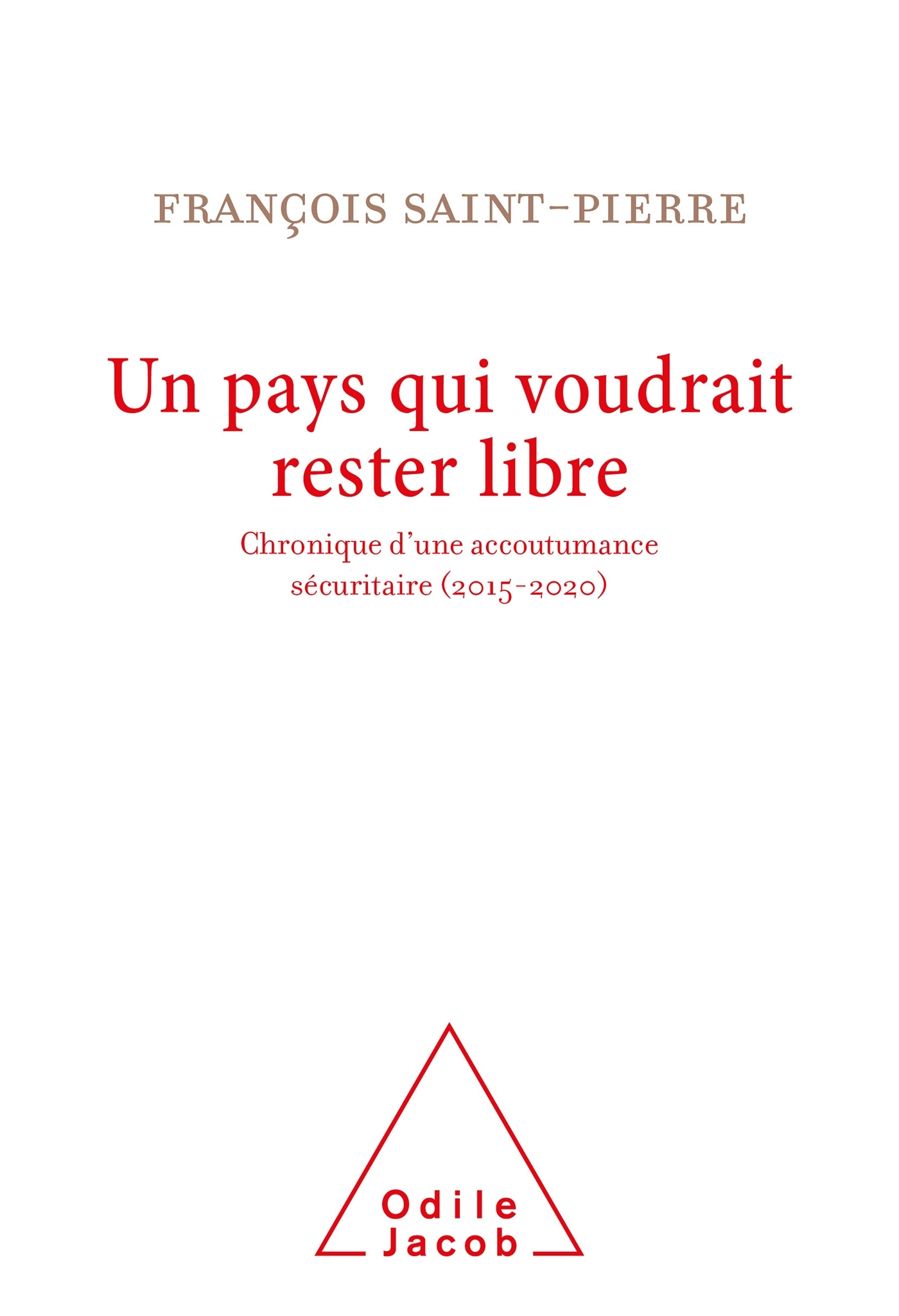 Un pays qui voudrait rester libre