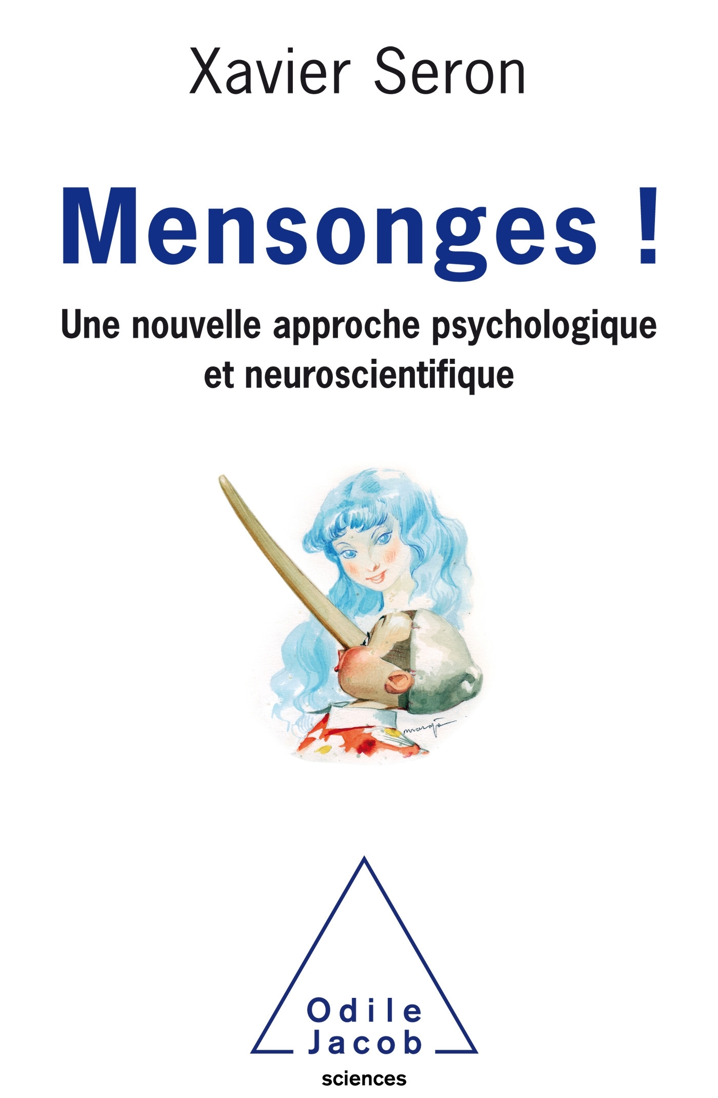 Mensonges !