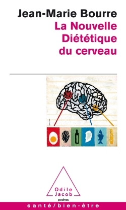 LA NOUVELLE DIETETIQUE DU CERVEAU