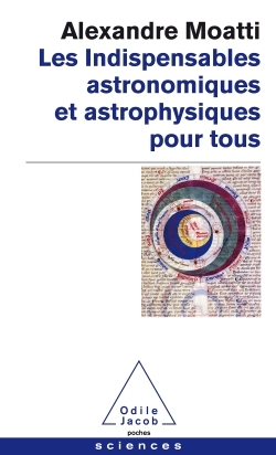 Les Indispensables astronomiques et astrophysiques pour tous