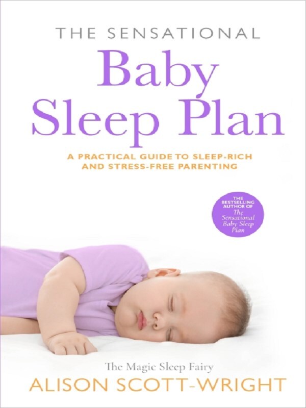 The Sensational Baby Sleep Plan