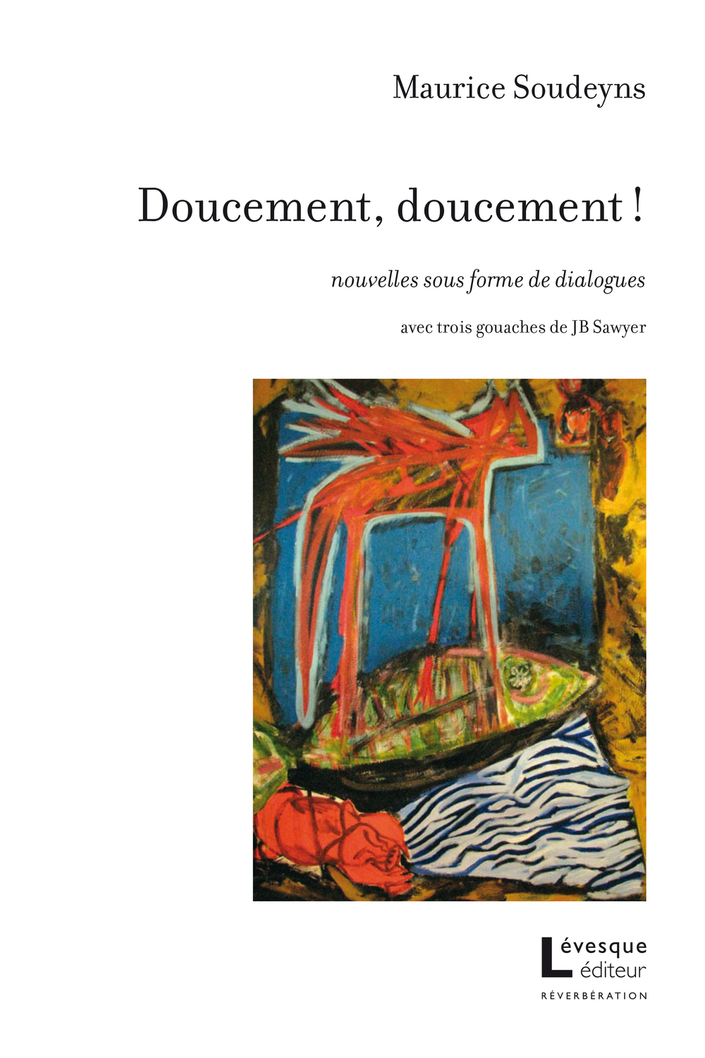 DOUCEMENT, DOUCEMENT !