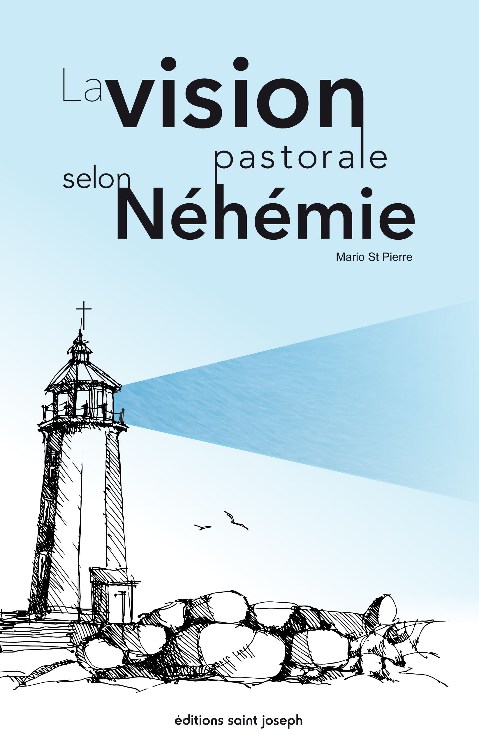 La vision pastorale selon Néhémie