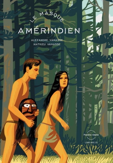 LE MASQUE AMERINDIEN + CD