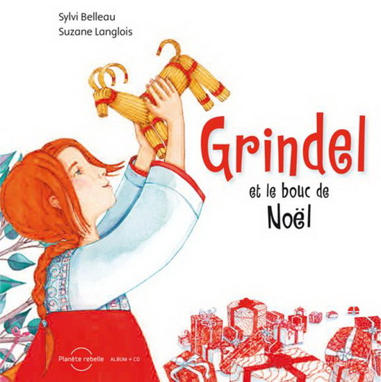 GRINDEL ET LE BOUC DE NOEL + CD