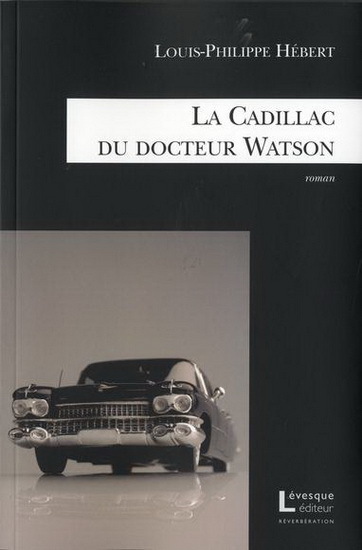 LA CADILLAC DU DOCTEUR WATSON