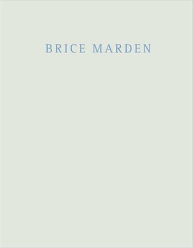 Brice Marden: Marbles and Drawings