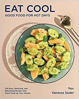 Eat Cool : Good Food for Hot Days /anglais