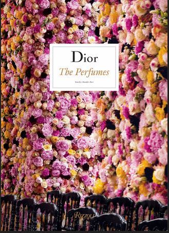 Dior: The Perfumes /anglais