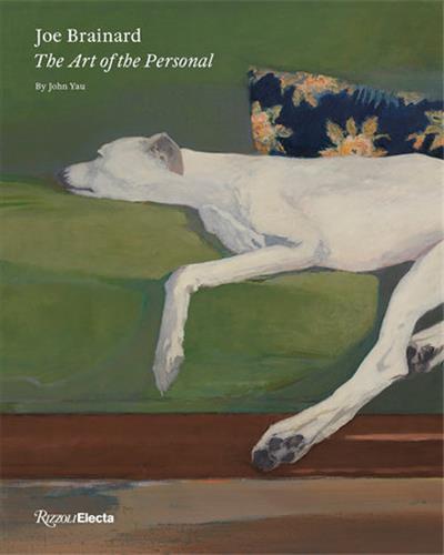 Joe Brainard The Art of the Personal /anglais