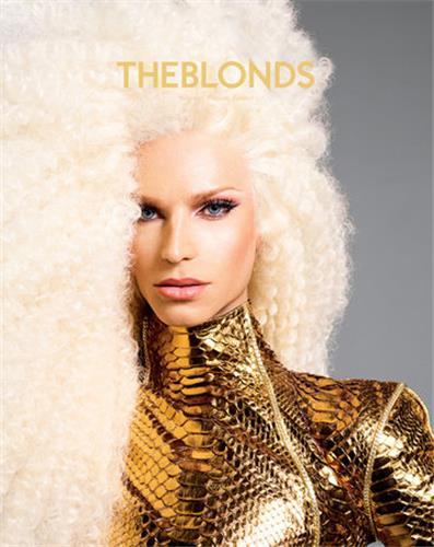 The Blonds - Glamour, Fashion, Fantasy /anglais