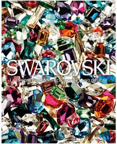 Swarovski: In Fashion, Film, Jewelry, and Design