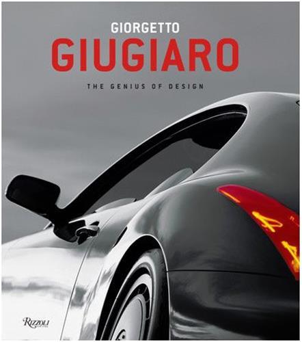 Giorgetto Giugiaro: The Genius of Design /anglais