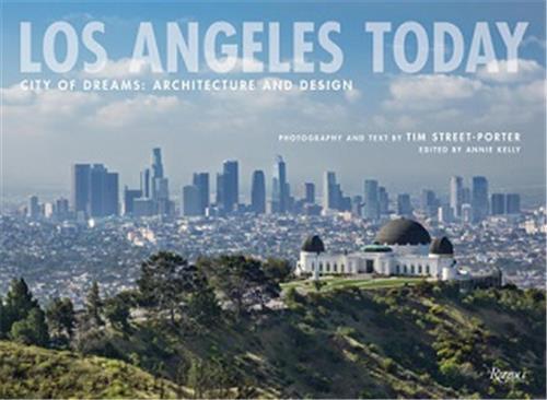 Tim Street-Porter Los Angeles Today /anglais