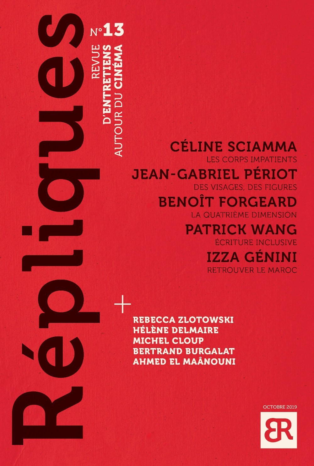 REPLIQUES N 13 - REVUE D'ENTRETIENS AUTOUR DU CINEMA