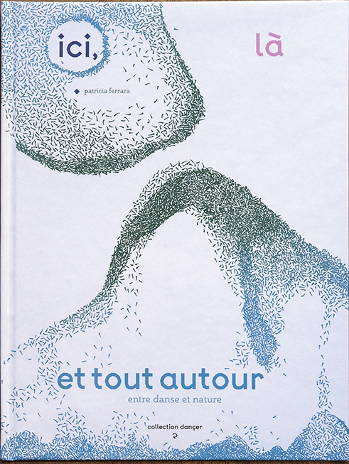 Ici, là et tout autour