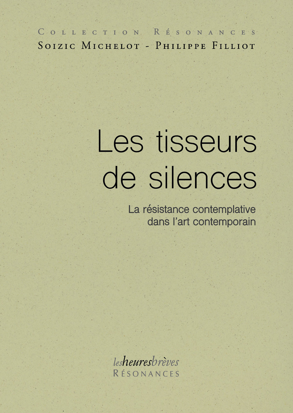 Les tisseurs de silences