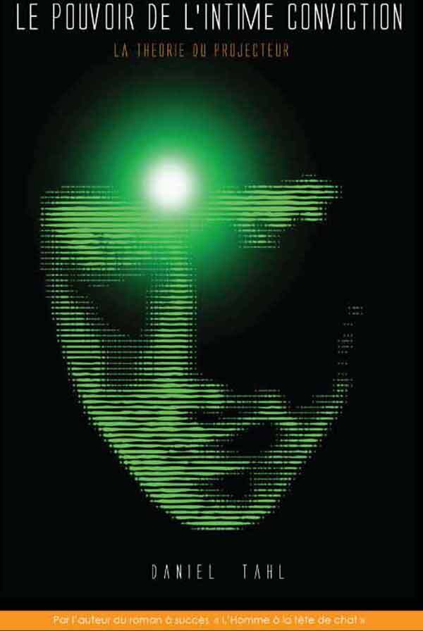 Le Pouvoir de l'Intime Conviction